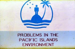 Problems in the Pacific Islands Environment
