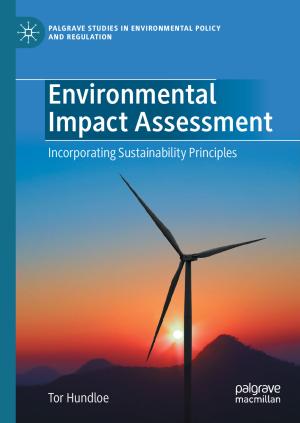 [Palgrave Studies in Environmental Policy and Regulation ] Tor Hundloe_(auth.) - Environmental Impact Assessment_ Incorporating Sustainability Principles (2021, Palgrave Macmillan) [10.1007_978-3-030-80942-3] - lib.pdf.jpeg