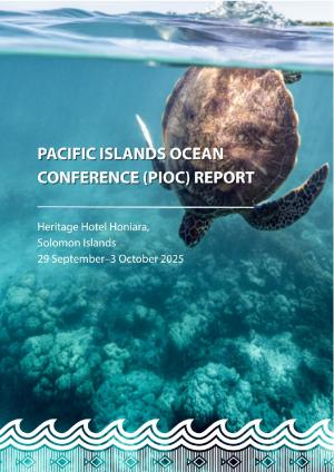 Pacific_Islands_Ocean_Conference_PIOC_Report_2025.pdf.jpeg